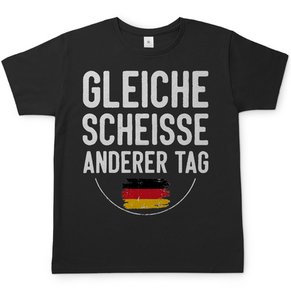Gleiche Scheisse anderer Tag - Herren T-Shirt Black