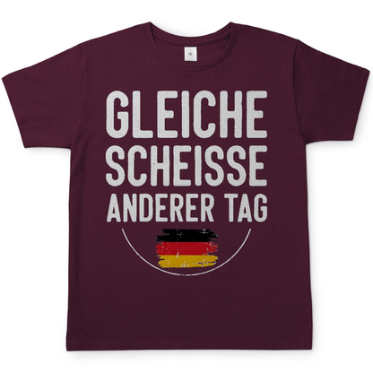Gleiche Scheisse anderer Tag - Herren T-Shirt Burgundy