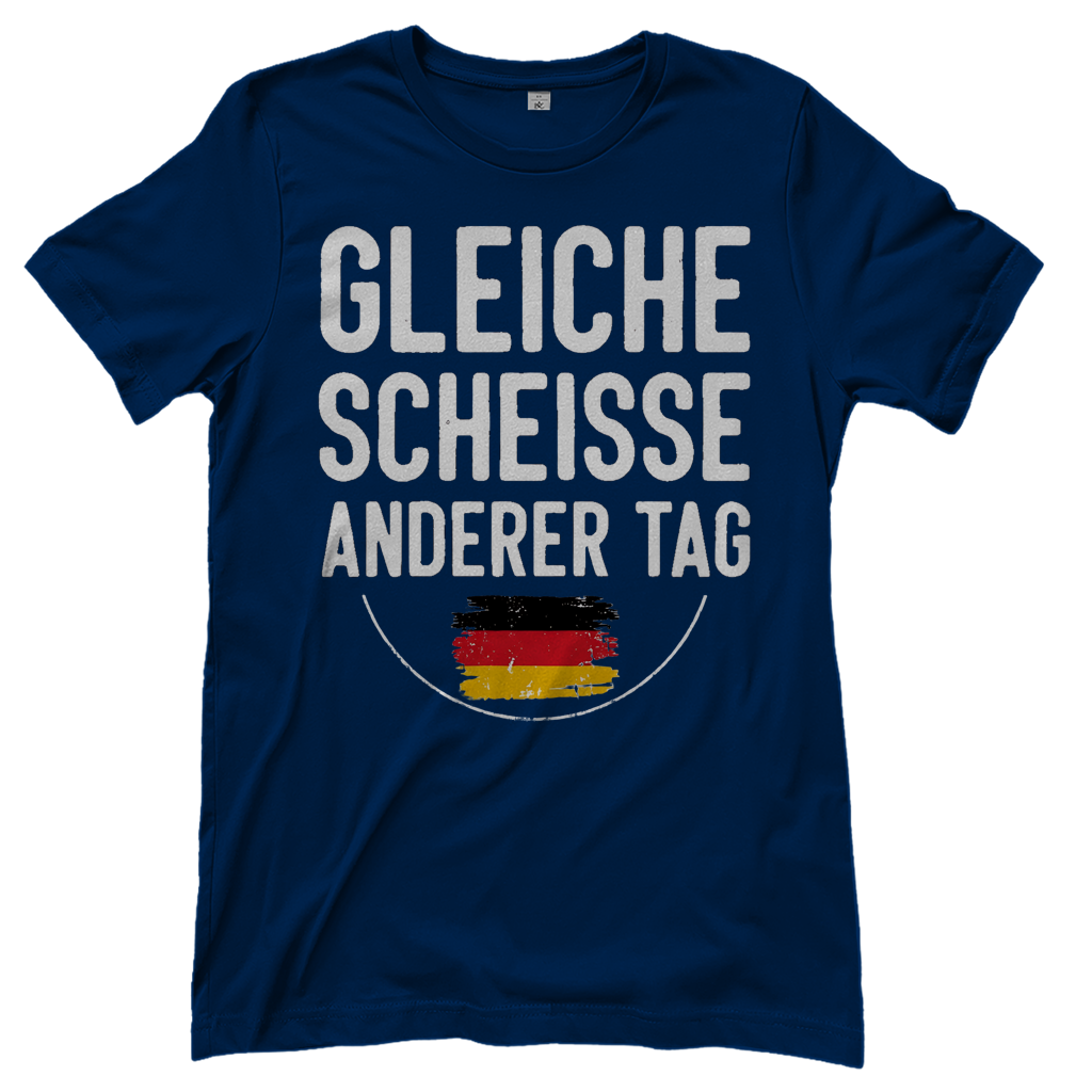 Gleiche Scheisse anderer Tag - Damen T-Shirt Navy