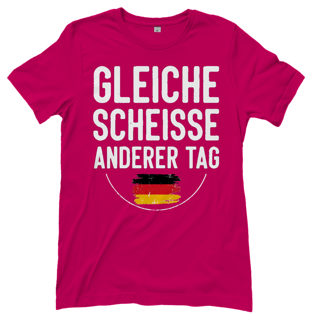 Gleiche Scheisse anderer Tag - Damen T-Shirt Sorbet