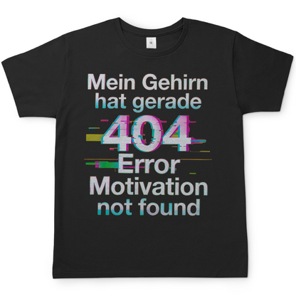 Mein Gehirn hat gerade 404 Error motivation not found - Herren T-Shirt Black