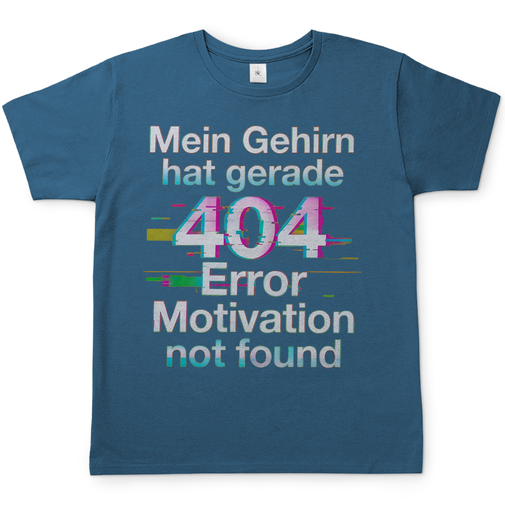Mein Gehirn hat gerade 404 Error motivation not found - Herren T-Shirt Stone Blue