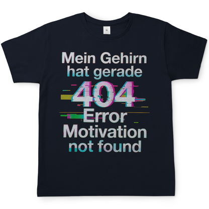 Mein Gehirn hat gerade 404 Error motivation not found - Herren T-Shirt Navy