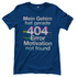 Mein Gehirn hat gerade 404 Error motivation not found - Damen T-Shirt Royal Blue