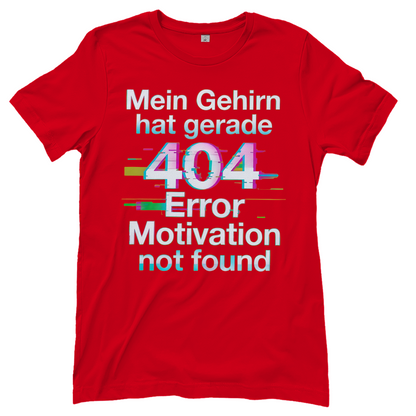 Mein Gehirn hat gerade 404 Error motivation not found - Damen T-Shirt Red