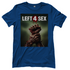 Left 4 Sex - Damen T-Shirt Royal Blue