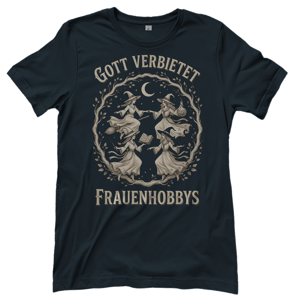 Gott verbietet Frauenhobbys Hexen - Damen T-Shirt Dark Grey Solid