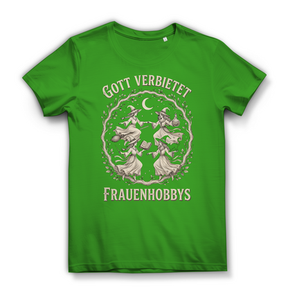 Gott verbietet Frauenhobbys Hexen - Damen Premium Bio T-Shirt Real Green