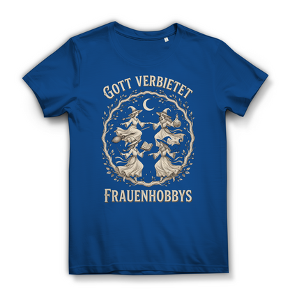 Gott verbietet Frauenhobbys Hexen - Damen Premium Bio T-Shirt Royal Blue