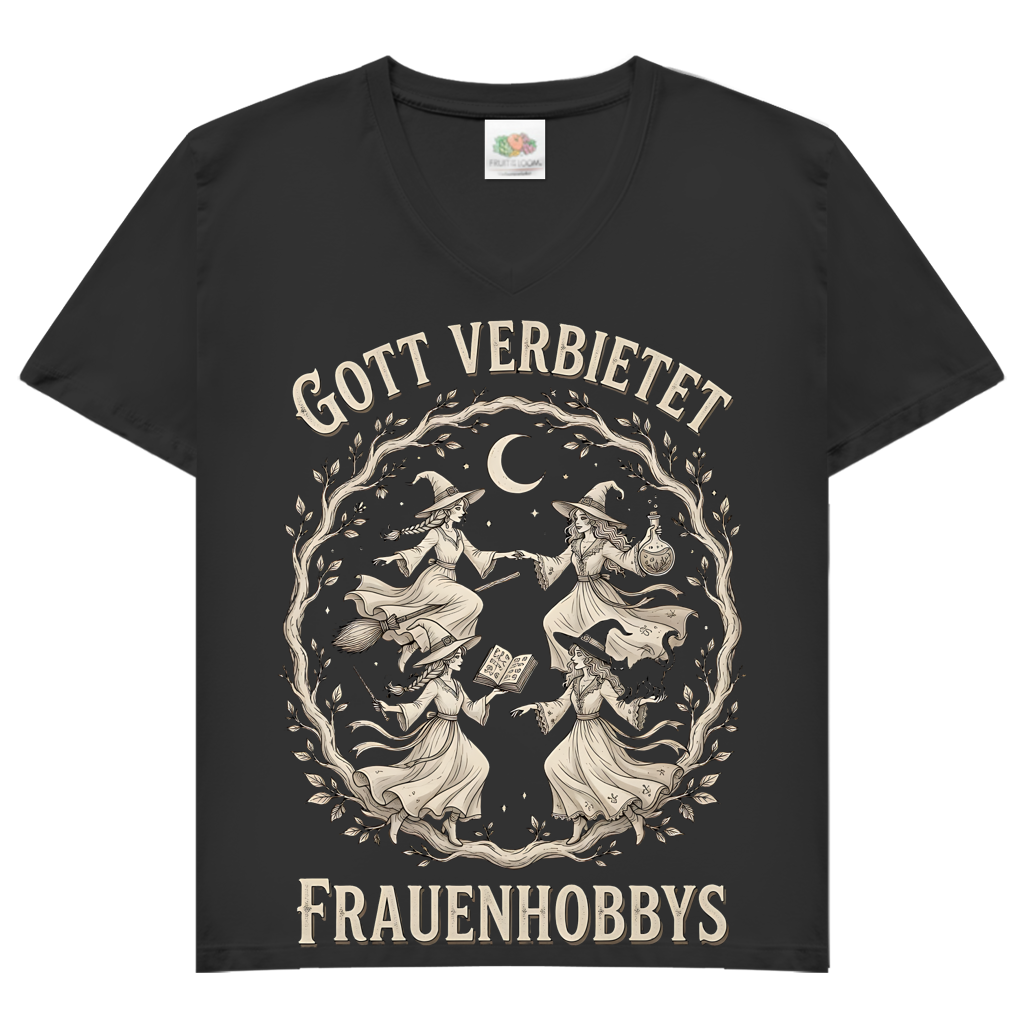 Gott verbietet Frauenhobbys Hexen - Damen V-Neck T-Shirt Black