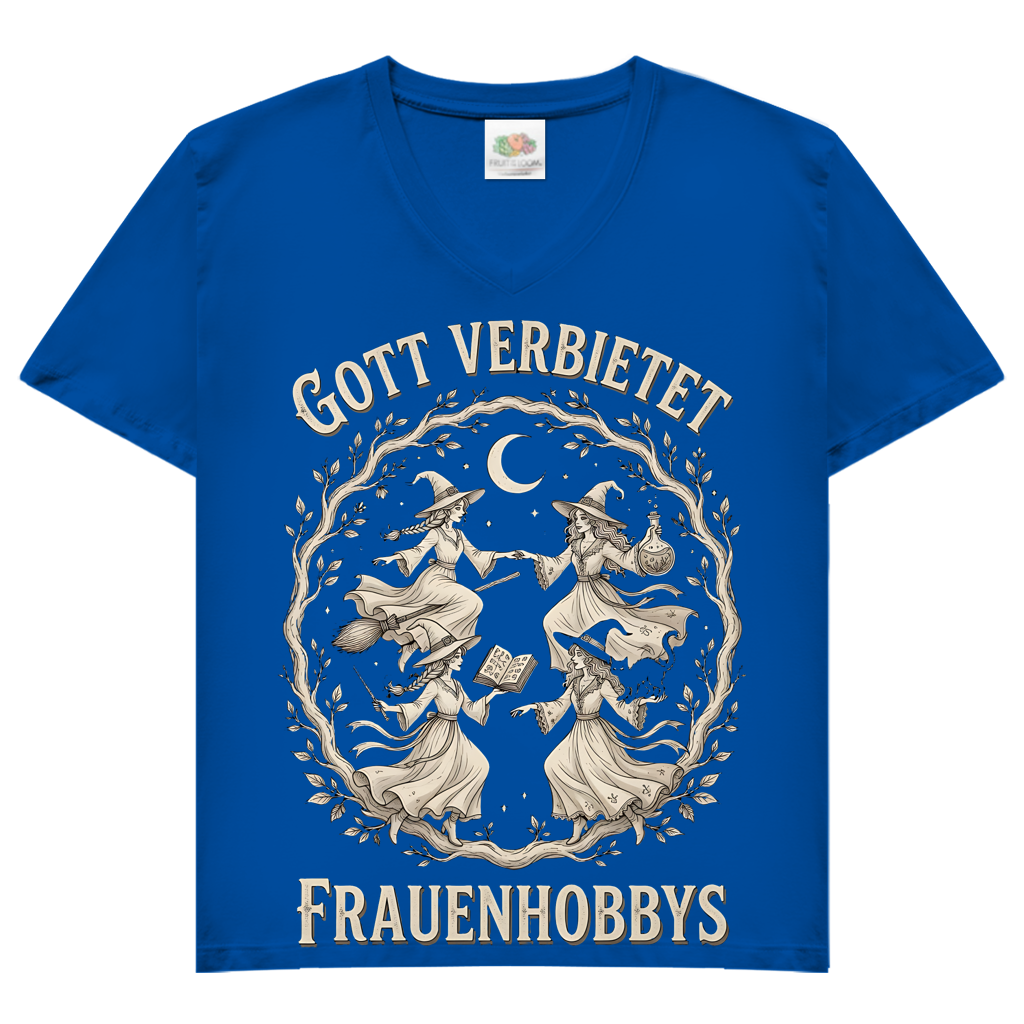 Gott verbietet Frauenhobbys Hexen - Damen V-Neck T-Shirt Royal Blue