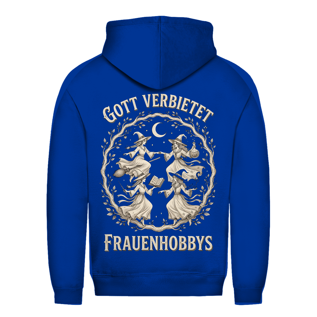 Gott verbietet Frauenhobbys Hexen - Damen Hoodie Royal Blue