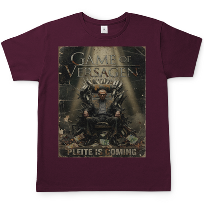Game of Versagen Pleite is coming - Herren T-Shirt Burgundy