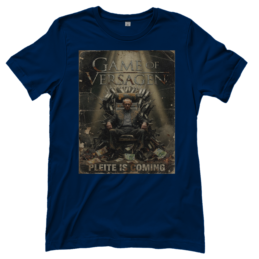 Game of Versagen Pleite is coming - Damen T-Shirt Navy