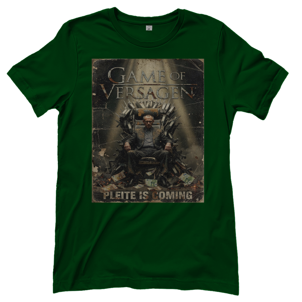 Game of Versagen Pleite is coming - Damen T-Shirt Bottle Green