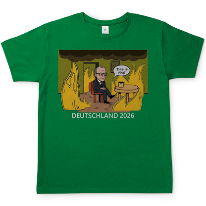 This is Fine Bundeskanzler Deutschland 2026 Meme - Herren T-Shirt Kelly Green