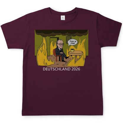 This is Fine Bundeskanzler Deutschland 2026 Meme - Herren T-Shirt Burgundy