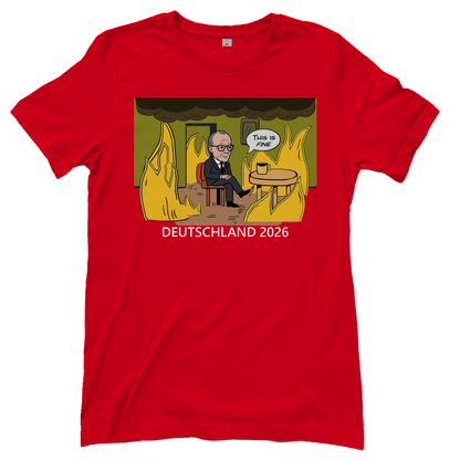 This is Fine Bundeskanzler Deutschland 2026 Meme - Damen T-Shirt Red