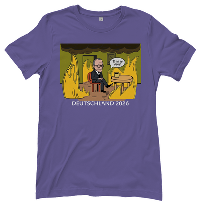 This is Fine Bundeskanzler Deutschland 2026 Meme - Damen T-Shirt Millennial Lilac