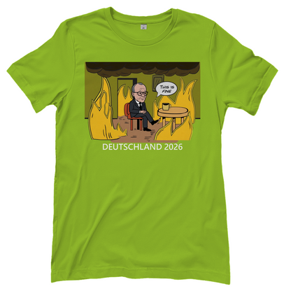 This is Fine Bundeskanzler Deutschland 2026 Meme - Damen T-Shirt Orchid Green