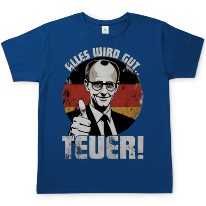 Alles wird gut Teuer - Herren T-Shirt Royal Blue