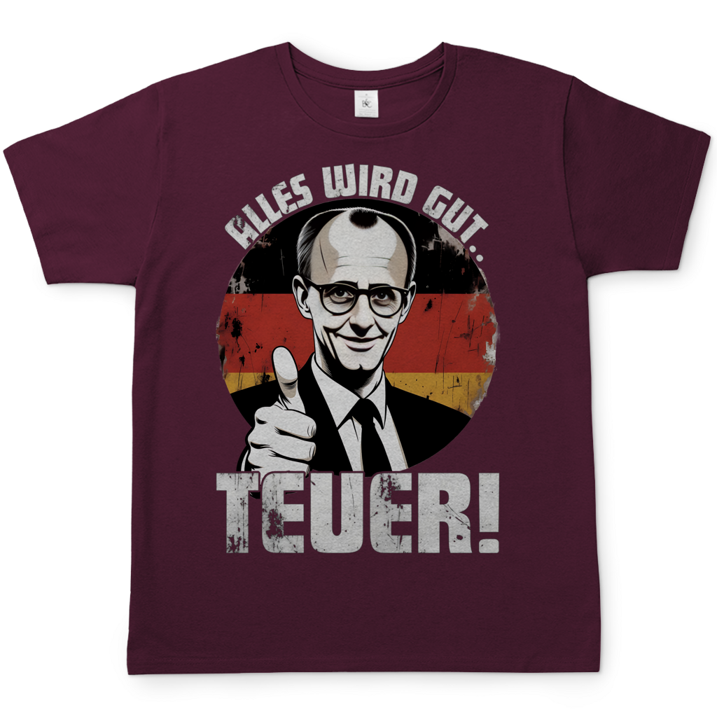 Alles wird gut Teuer - Herren T-Shirt Burgundy