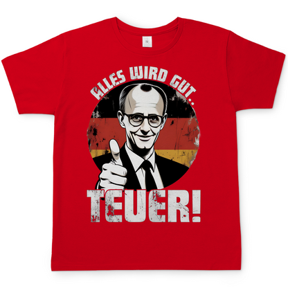 Alles wird gut Teuer - Herren T-Shirt Red