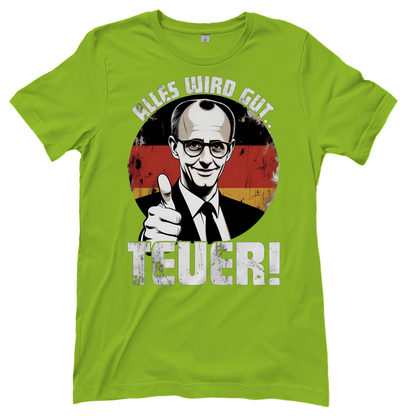 Alles wird gut Teuer - Damen T-Shirt Orchid Green