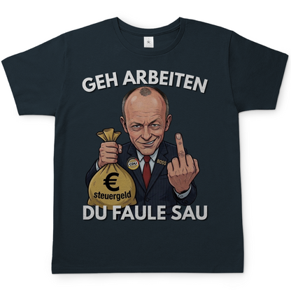 Geh arbeiten du faule Sau - Herren T-Shirt Dark Grey Solid