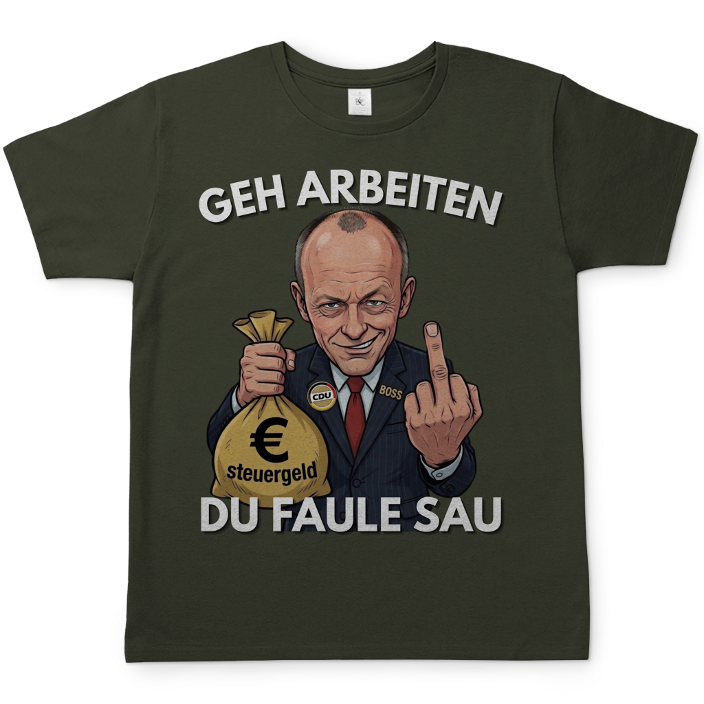 Geh arbeiten du faule Sau - Herren T-Shirt Urban Khaki