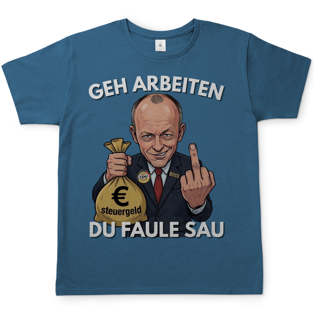 Geh arbeiten du faule Sau - Herren T-Shirt Stone Blue