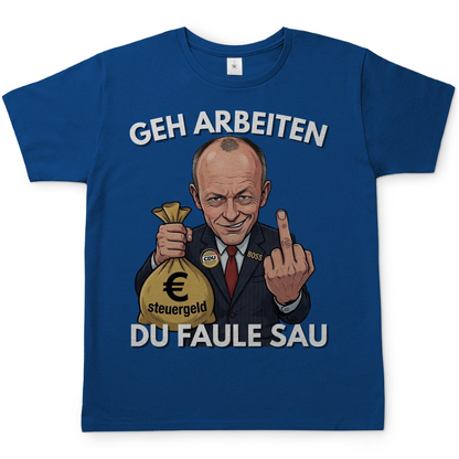 Geh arbeiten du faule Sau - Herren T-Shirt Royal Blue