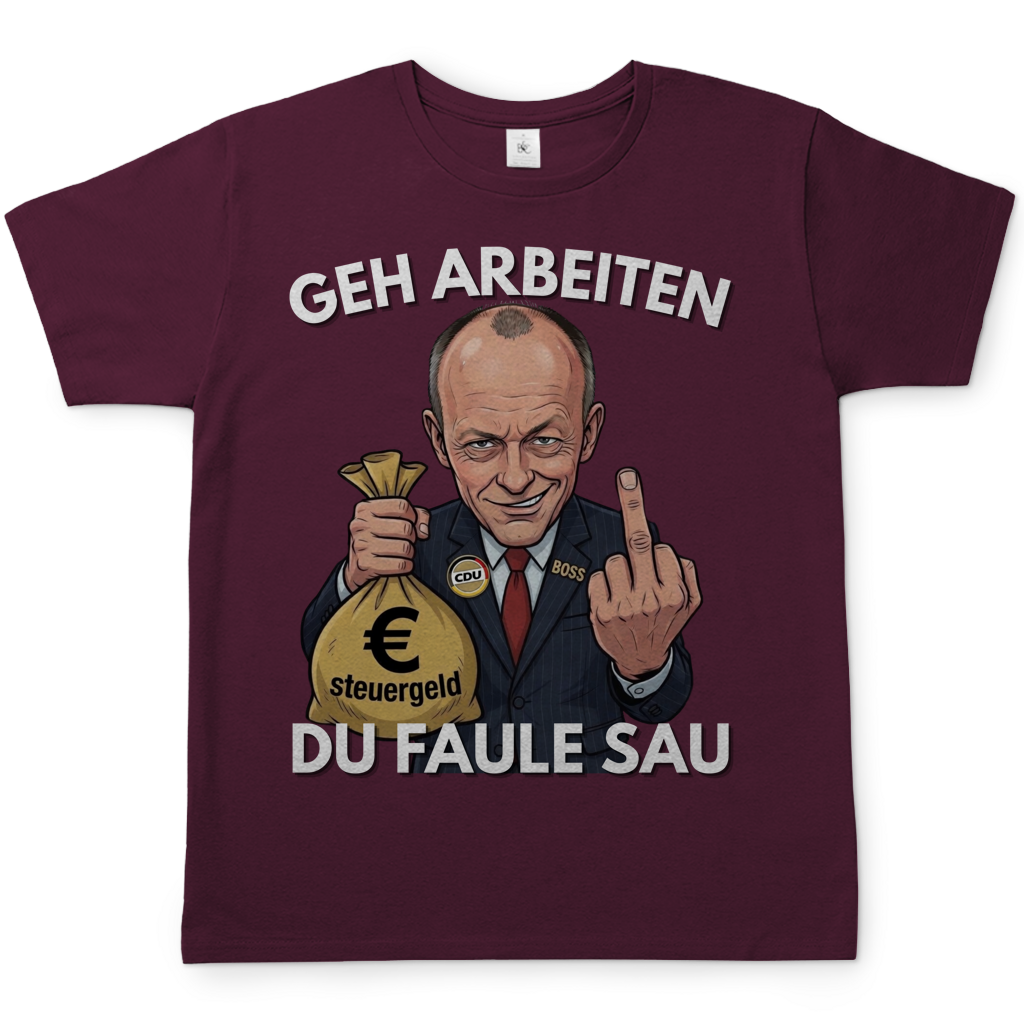 Geh arbeiten du faule Sau - Herren T-Shirt Burgundy