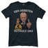 Geh arbeiten du faule Sau - Damen T-Shirt Dark Grey Solid