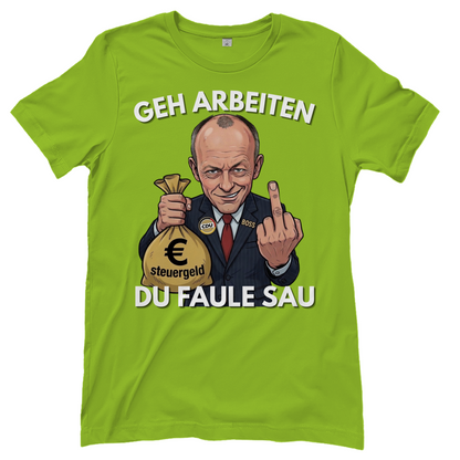 Geh arbeiten du faule Sau - Damen T-Shirt Orchid Green