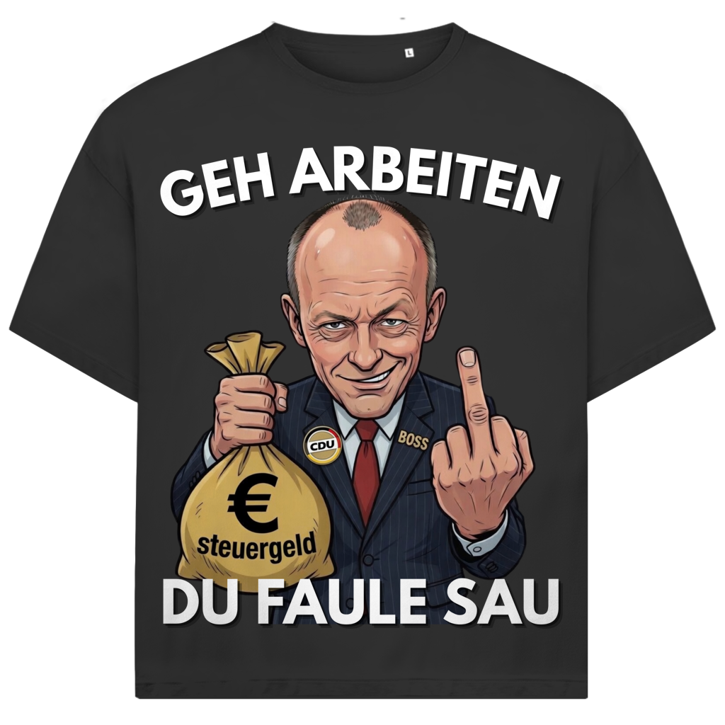 Geh arbeiten du faule Sau - Jack and Jones Oversize T-Shirt Black