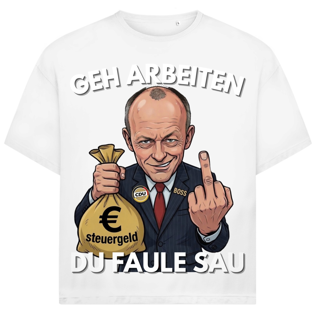 Geh arbeiten du faule Sau - Jack and Jones Oversize T-Shirt White