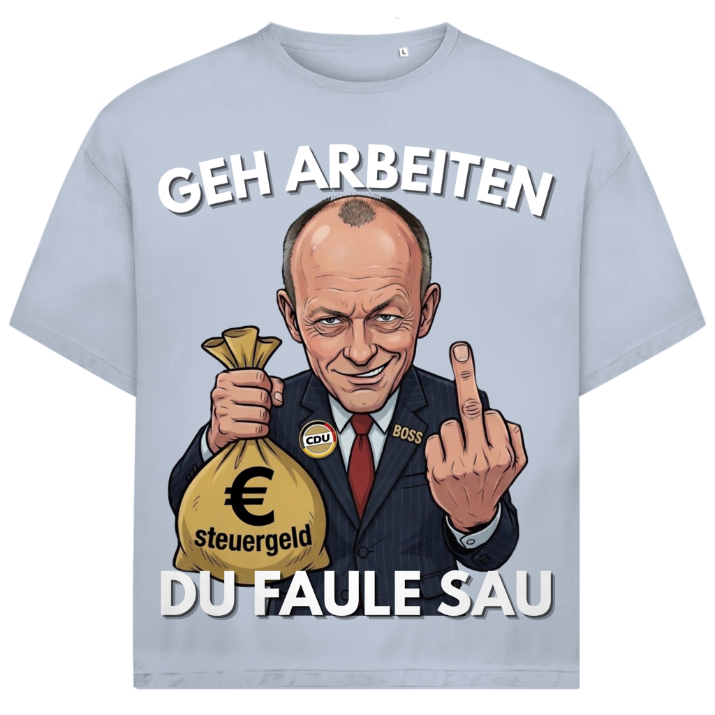 Geh arbeiten du faule Sau - Jack and Jones Oversize T-Shirt