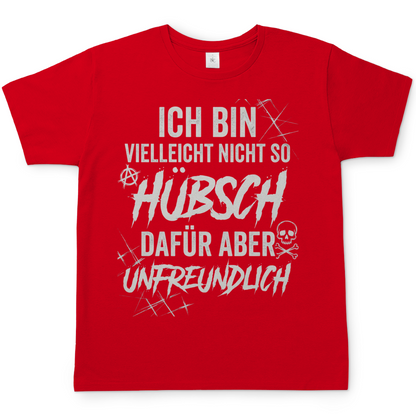 Ich bin vielleicht nicht so hübsch dafür aber unfreundlich - Herren T-Shirt Red