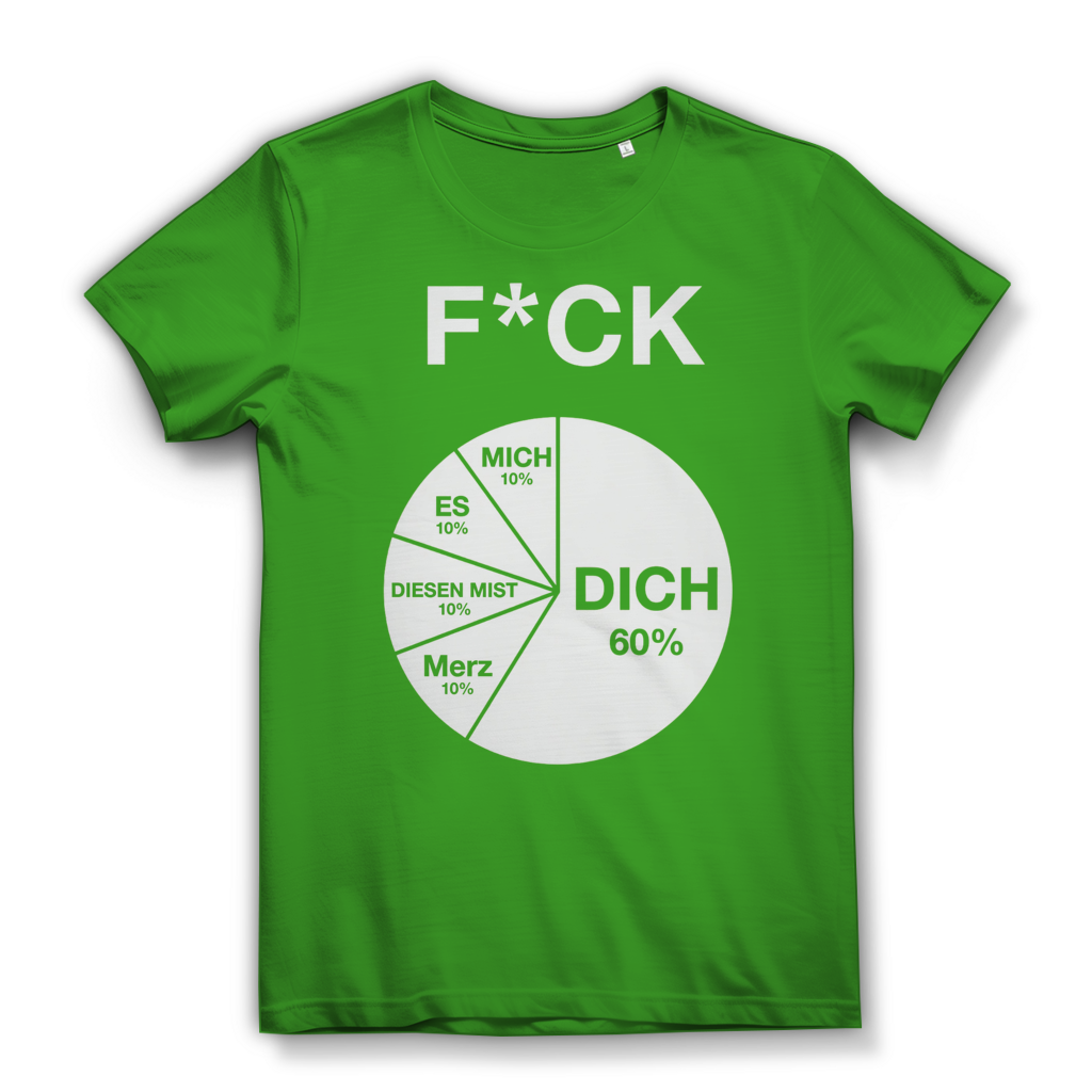 FICK DICH - Damen Premium Bio T-Shirt Real Green