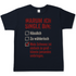 Warum ich Single bin mein Schwanz ist zu groß - Herren T-Shirt Navy