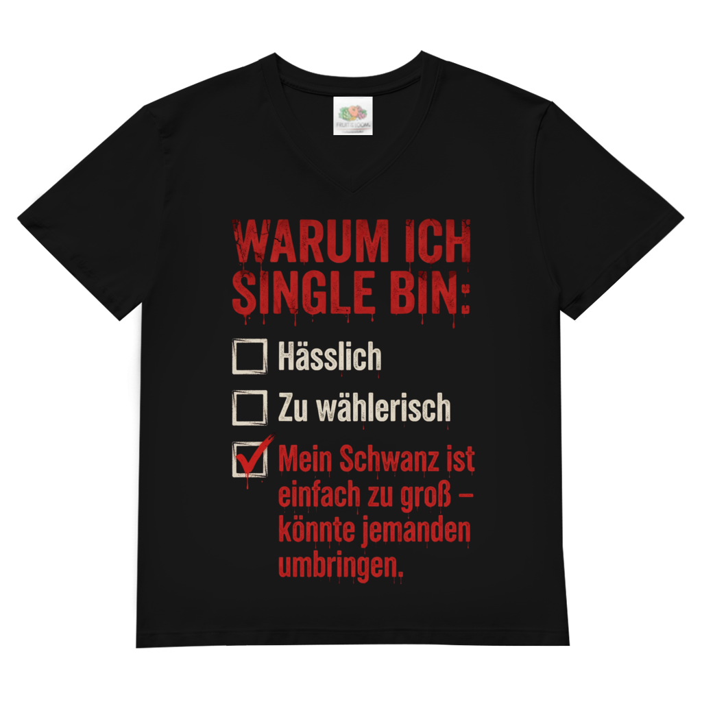 Warum ich Single bin mein Schwanz ist zu groß - Herren V-Neck T-Shirt Black