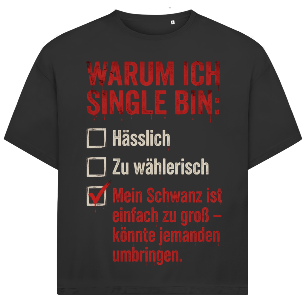 Warum ich Single bin mein Schwanz ist zu groß - Jack and Jones Oversize T-Shirt Black