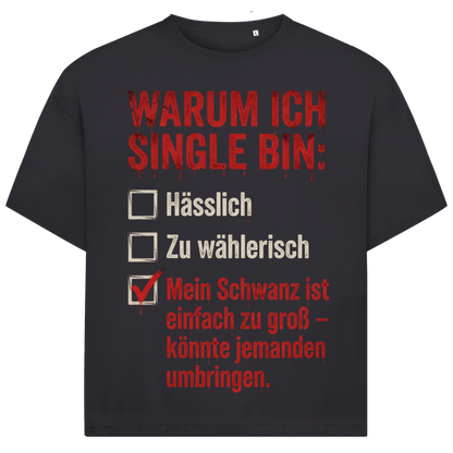 Warum ich Single bin mein Schwanz ist zu groß - Jack and Jones Oversize T-Shirt Asphalt