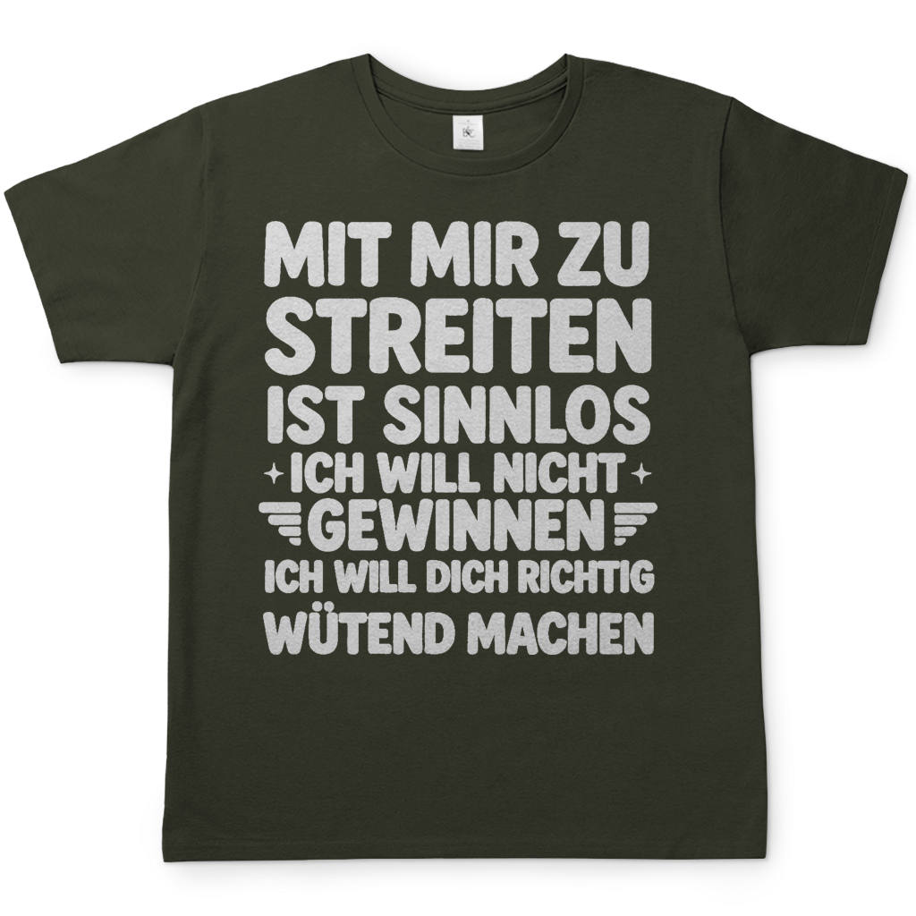 Mit mir zu streiten ist sinnlos - Herren T-Shirt Urban Khaki
