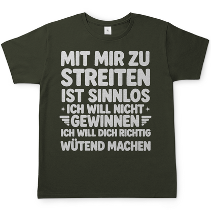 Mit mir zu streiten ist sinnlos - Herren T-Shirt Urban Khaki