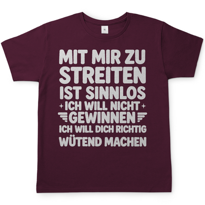 Mit mir zu streiten ist sinnlos - Herren T-Shirt Burgundy