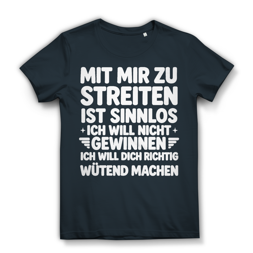 Mit mir zu streiten ist sinnlos - Damen Premium Bio T-Shirt Dark Grey