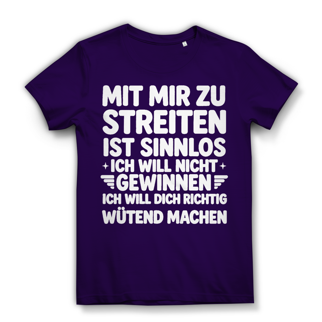 Mit mir zu streiten ist sinnlos - Damen Premium Bio T-Shirt Urban Purple