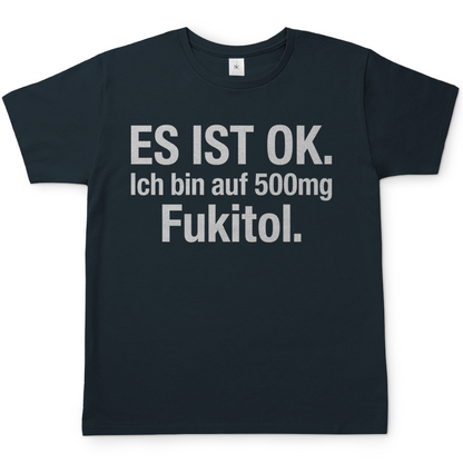 Es ist OK. Ich bin auf 500mg Fukitol - Herren T-Shirt Dark Grey Solid